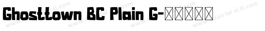 Ghosttown BC Plain G字体转换